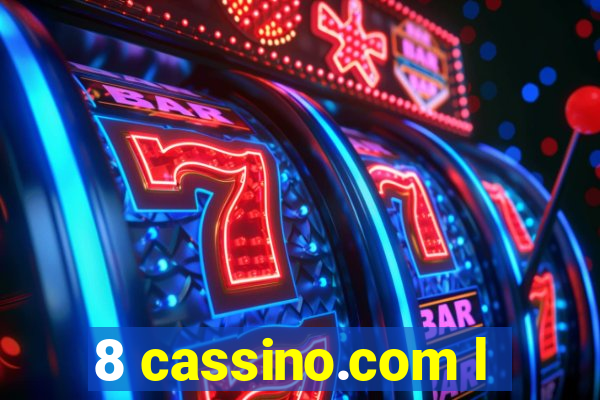 8 cassino.com l