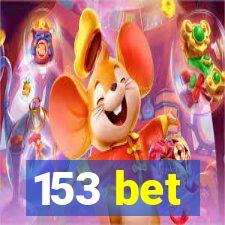 153 bet