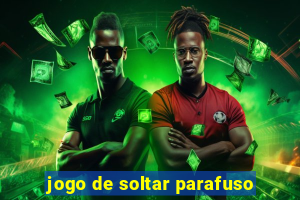 jogo de soltar parafuso