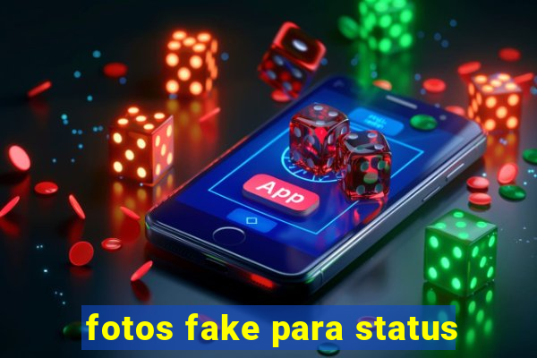 fotos fake para status