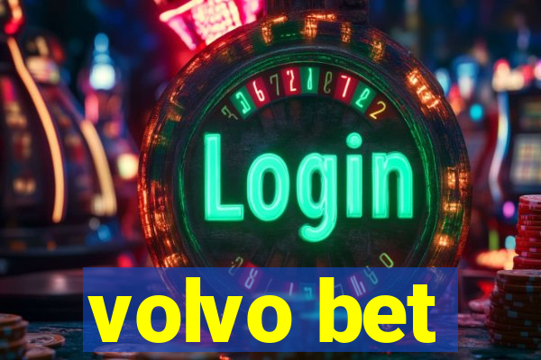 volvo bet