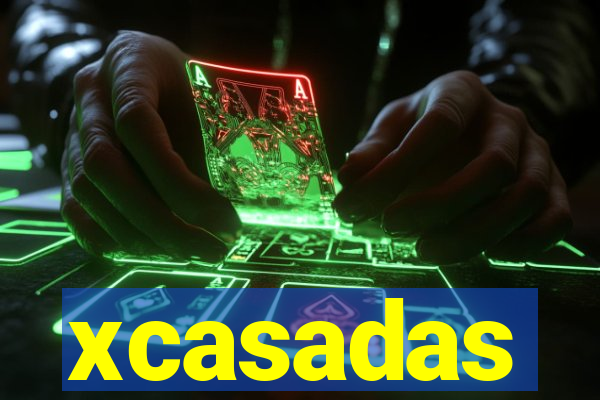 xcasadas