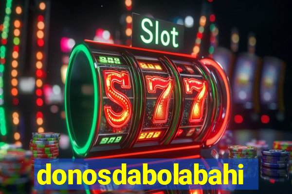 donosdabolabahia