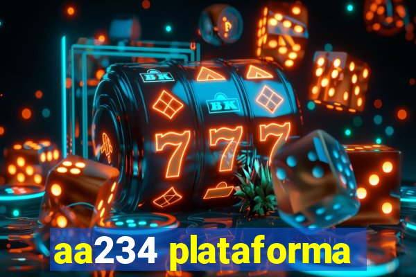 aa234 plataforma