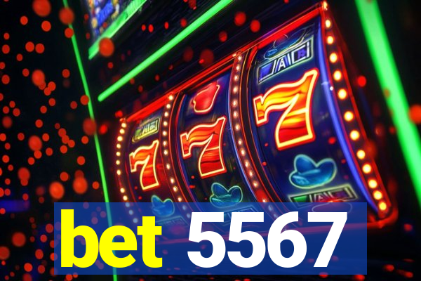 bet 5567