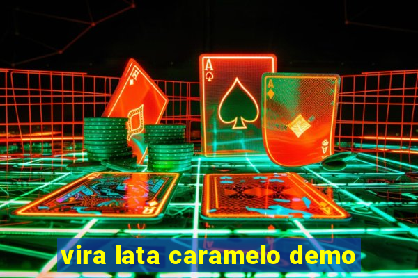 vira lata caramelo demo