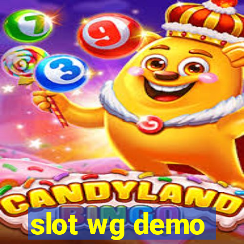 slot wg demo