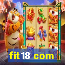 fit18 com