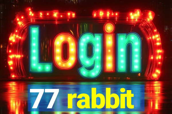 77 rabbit