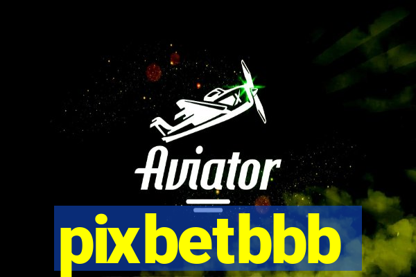 pixbetbbb