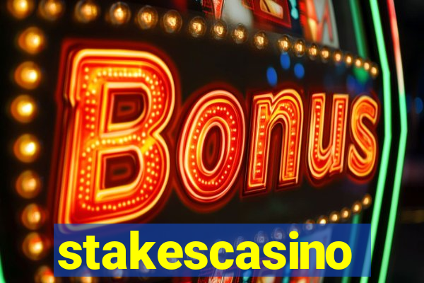 stakescasino