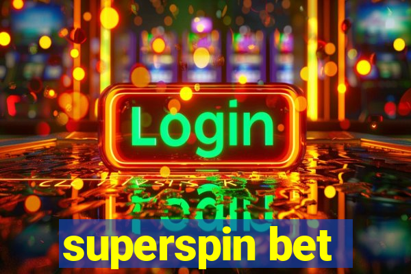 superspin bet