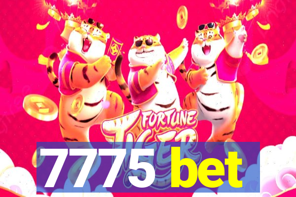 7775 bet