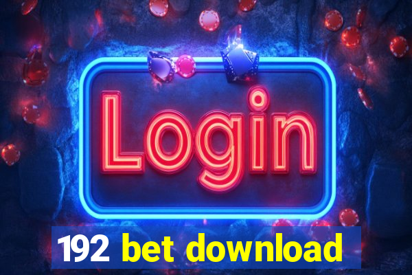 192 bet download