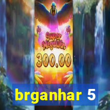 brganhar 5