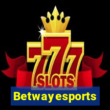 Betwayesports