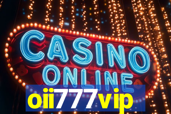 oii777vip