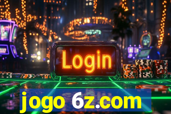 jogo 6z.com