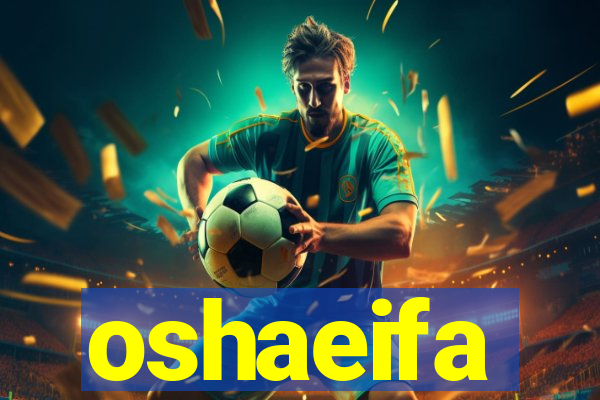 oshaeifa