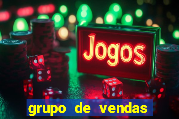 grupo de vendas whatsapp porto velho