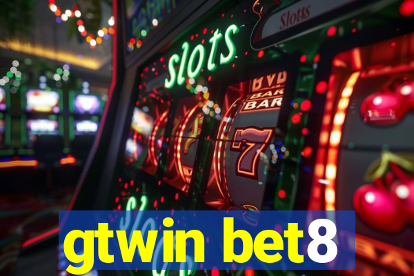 gtwin bet8