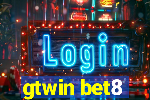 gtwin bet8