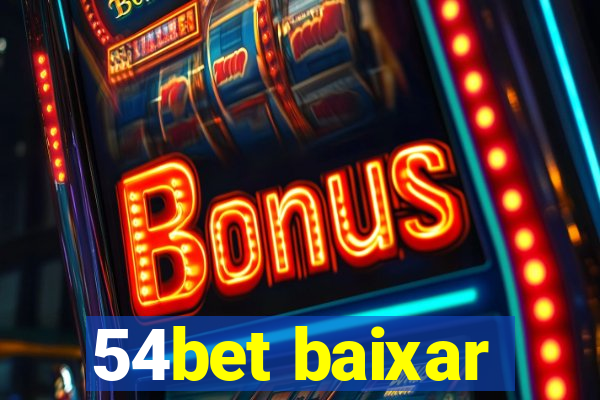 54bet baixar