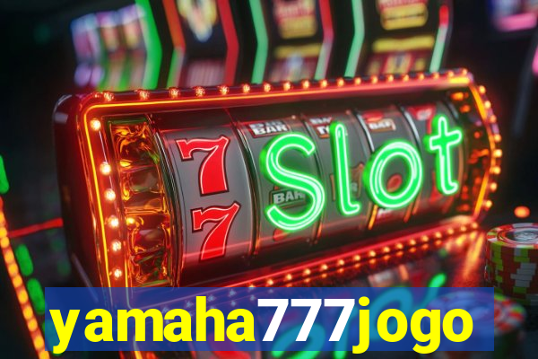 yamaha777jogo