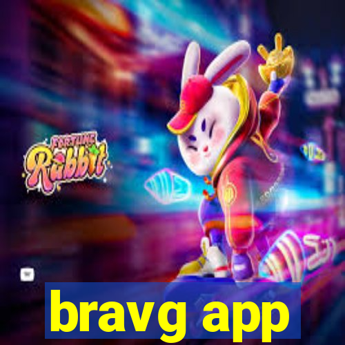 bravg app