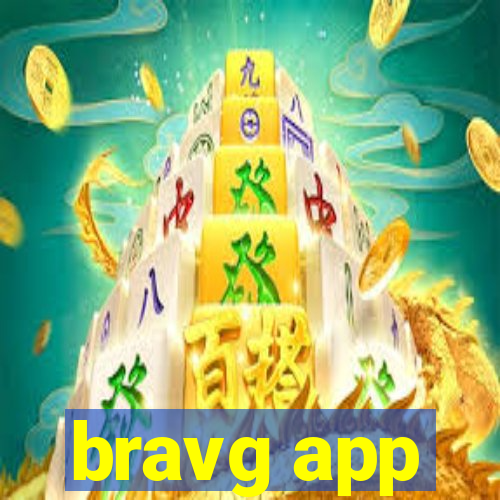 bravg app