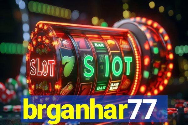 brganhar77