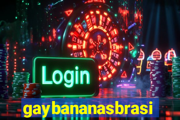 gaybananasbrasil