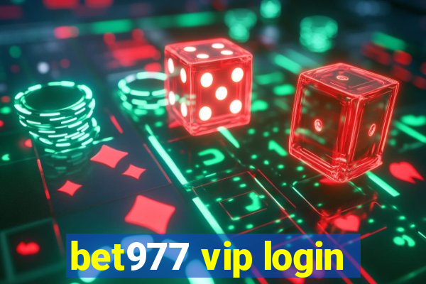 bet977 vip login