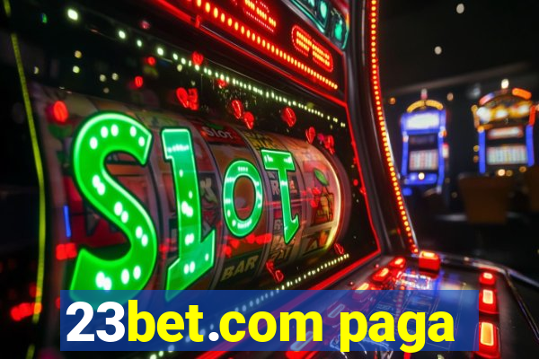 23bet.com paga