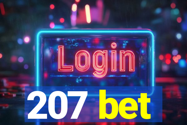 207 bet