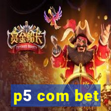 p5 com bet