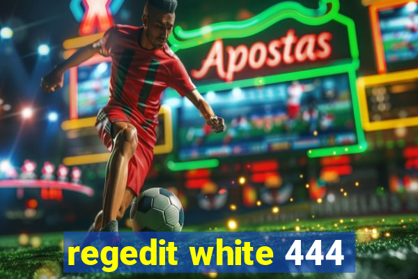 regedit white 444