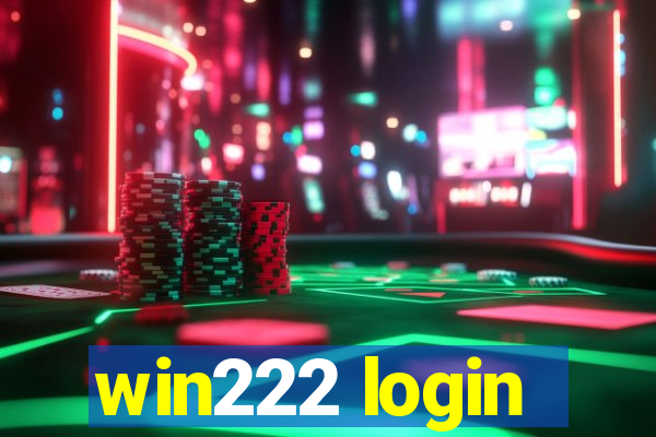 win222 login