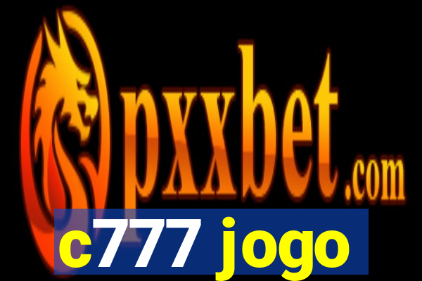 c777 jogo