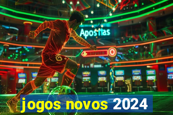 jogos novos 2024