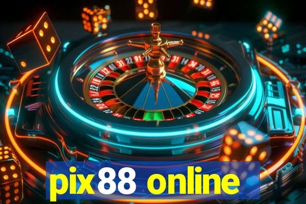 pix88 online