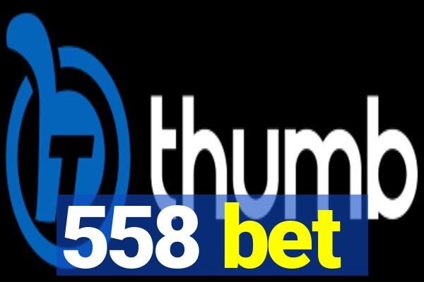 558 bet