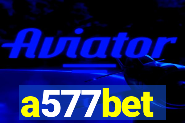 a577bet