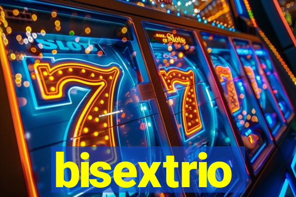 bisextrio