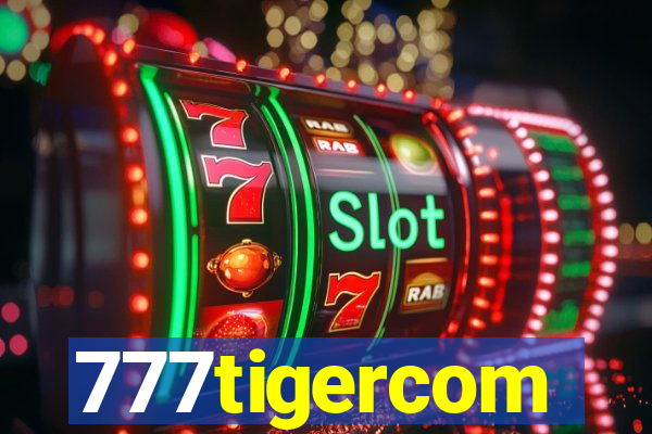 777tigercom