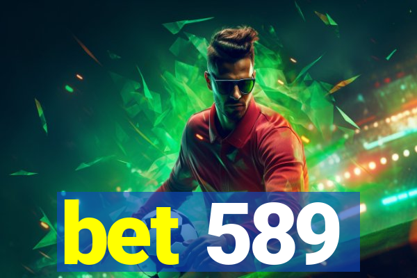 bet 589