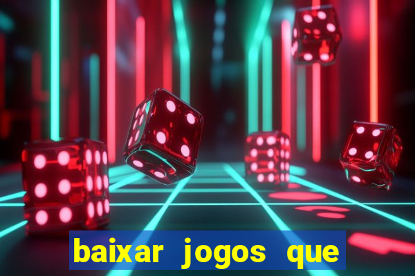 baixar jogos que ganha dinheiro no pix