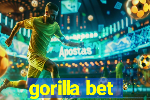 gorilla bet