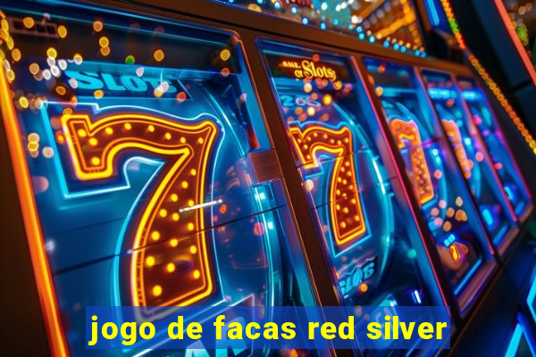 jogo de facas red silver