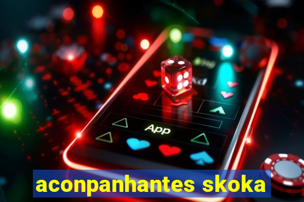 aconpanhantes skoka